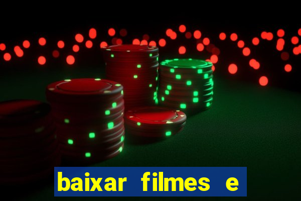 baixar filmes e series em mp4